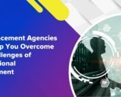 How Placement Agencies Can Help You Overcome the Challenges of International Recruitment