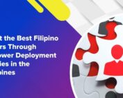 Recruit the Best Filipino Workers Through Manpower Deployment Agencies in the Philippines